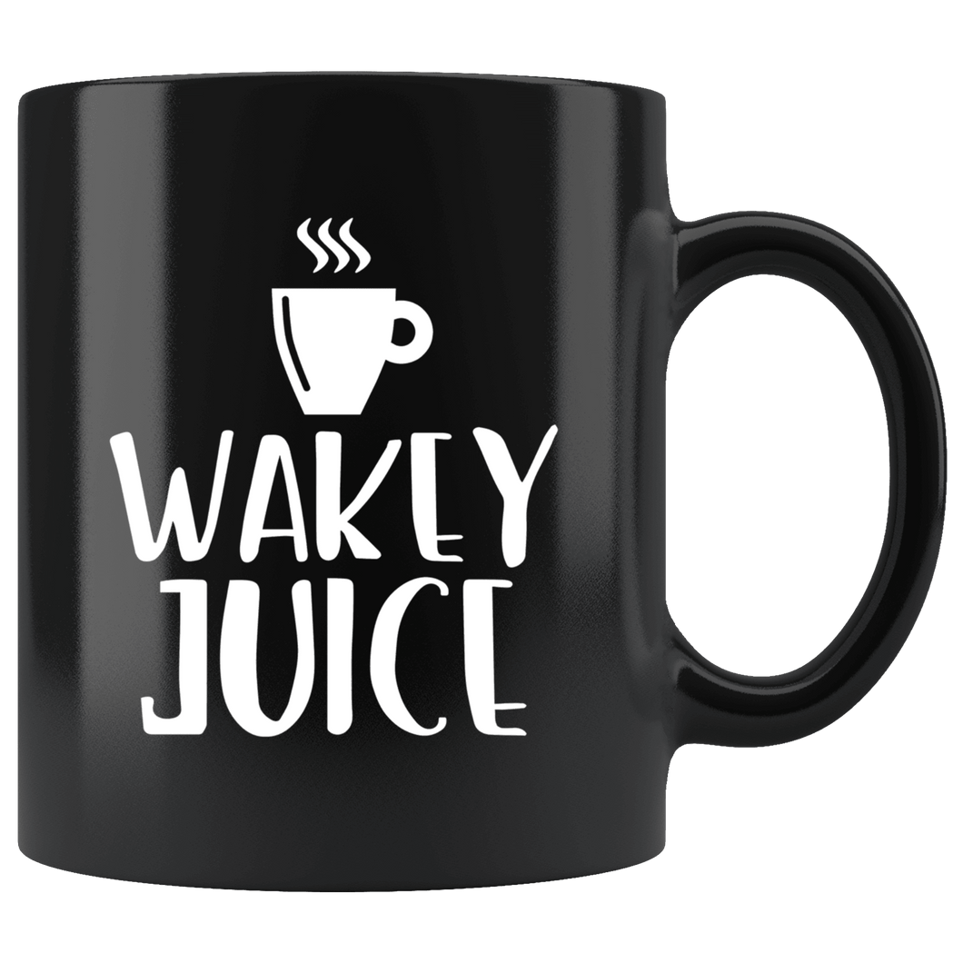 RobustCreative-Coffee  The Wakey Juice Funny Coworker Saying Gift Idea Black 11oz Mug Gift Idea