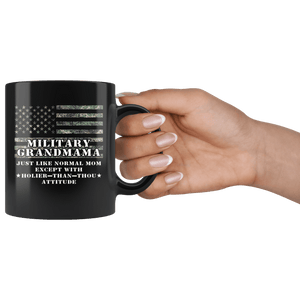 RobustCreative-Military Grandmama Just Like Normal Family Camo Flag - Military Family 11oz Black Mug Deployed Duty Forces support troops CONUS Gift Idea - Both Sides Printed