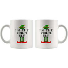 Load image into Gallery viewer, RobustCreative-Im The Nana Elf Matching Family Christmas - 11oz White Mug Christmas group green pjs costume Gift Idea
