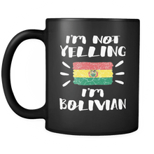 Load image into Gallery viewer, RobustCreative-I&#39;m Not Yelling I&#39;m Bolivian Flag - Bolivia Pride 11oz Funny Black Coffee Mug - Coworker Humor That&#39;s How We Talk - Women Men Friends Gift - Both Sides Printed (Distressed)
