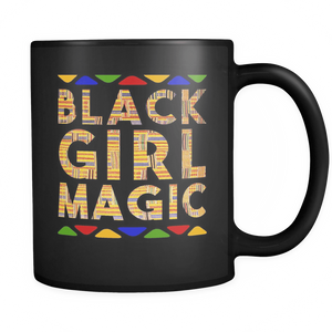 RobustCreative-Black Girl Magic Kente - Melanin Poppin 11oz Funny Black Coffee Mug - Afro Dashiki Melanin Rich Skin - Women Men Friends Gift - Both Sides Printed (Distressed)