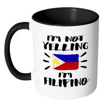 Load image into Gallery viewer, RobustCreative-I&#39;m Not Yelling I&#39;m Filipino Flag - Philippines Pride 11oz Funny Black &amp; White Coffee Mug - Coworker Humor That&#39;s How We Talk - Women Men Friends Gift - Both Sides Printed (Distressed)
