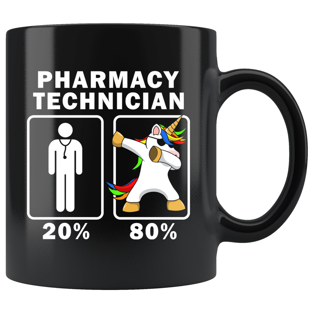 RobustCreative-Pharmacy Technician Dabbing Unicorn 80 20 Principle Graduation Gift Mens - 11oz Black Mug Medical Personnel Gift Idea