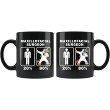 Load image into Gallery viewer, RobustCreative-Maxillofacial Surgeon Dabbing Unicorn 80 20 Principle Graduation Gift Mens - 11oz Black Mug Medical Personnel Gift Idea
