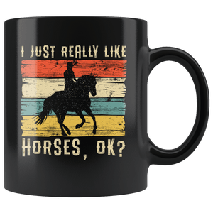 RobustCreative-Horse Girl I Just Really Like Riding Vintage Rider - Horse 11oz Funny Black Coffee Mug - Racing Lover Horseback Equestrian_Friesian - Friends Gift - Both Sides Printed