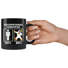 Load image into Gallery viewer, RobustCreative-Occupational Therapist Dabbing Unicorn 80 20 Principle Graduation Gift Mens - 11oz Black Mug Medical Personnel Gift Idea
