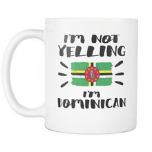 Load image into Gallery viewer, RobustCreative-I&#39;m Not Yelling I&#39;m Dominican Flag - Dominica Pride 11oz Funny White Coffee Mug - Coworker Humor That&#39;s How We Talk - Women Men Friends Gift - Both Sides Printed (Distressed)
