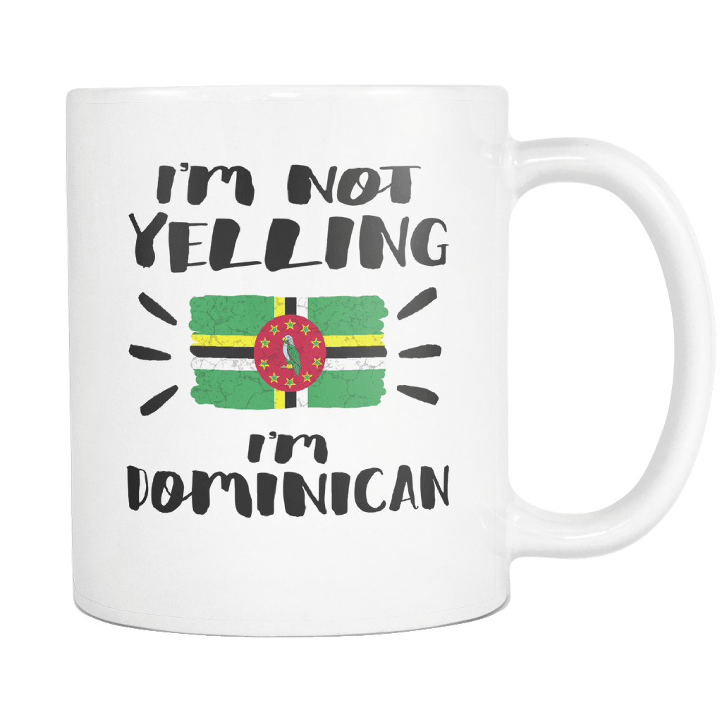 RobustCreative-I'm Not Yelling I'm Dominican Flag - Dominica Pride 11oz Funny White Coffee Mug - Coworker Humor That's How We Talk - Women Men Friends Gift - Both Sides Printed (Distressed)
