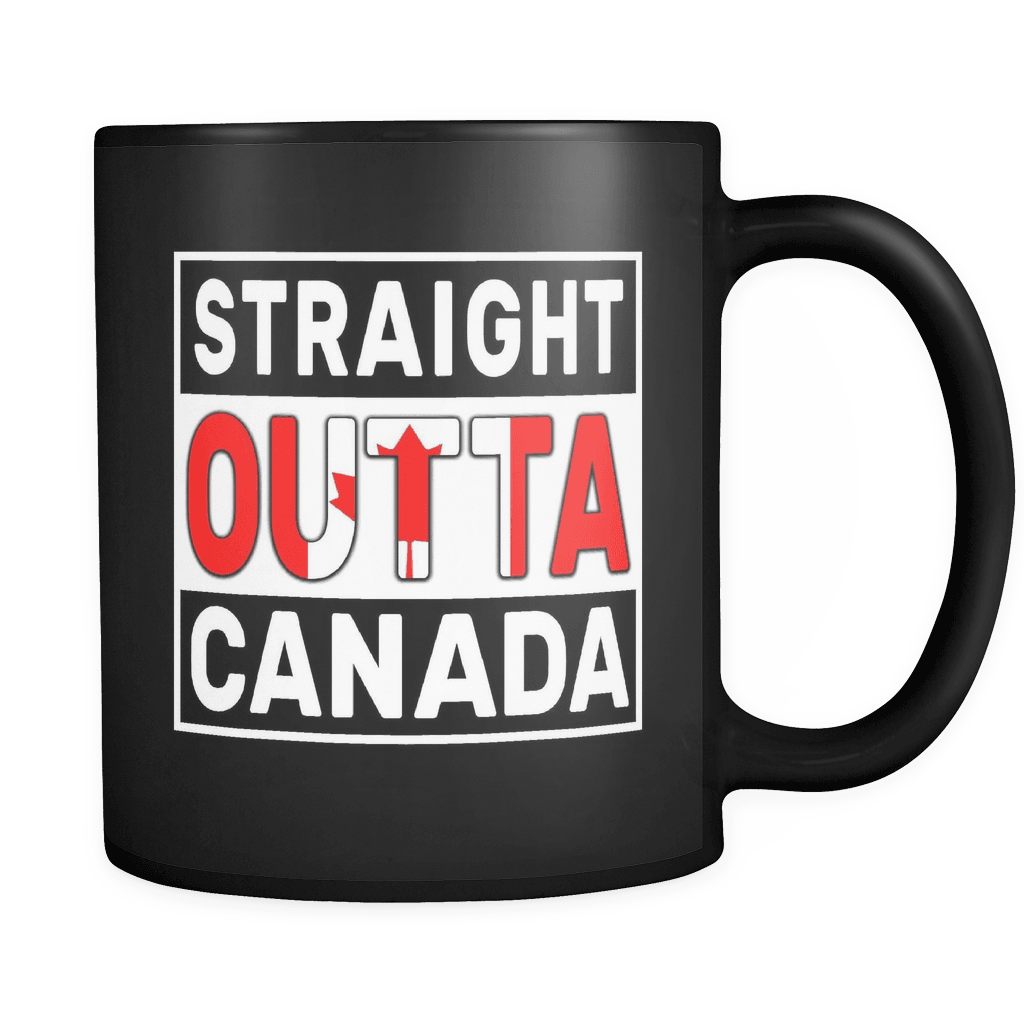 RobustCreative-Straight Outta Canada - Canadian Flag 11oz Funny Black Coffee Mug - Independence Day Family Heritage - Women Men Friends Gift - Both Sides Printed (Distressed)