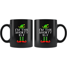 Load image into Gallery viewer, RobustCreative-Im The Shorty Elf Matching Family Christmas - 11oz Black Mug Christmas group green pjs costume Gift Idea
