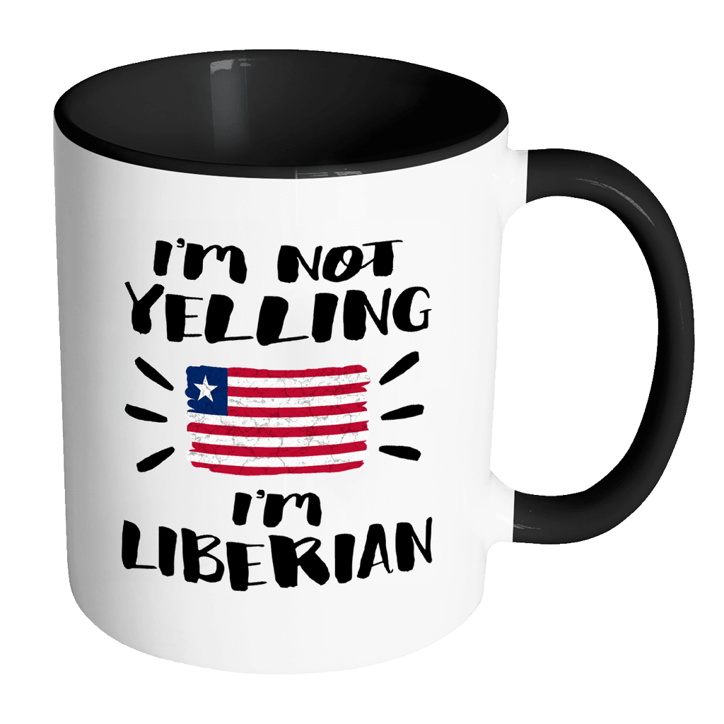 RobustCreative-I'm Not Yelling I'm Liberian Flag - Liberia Pride 11oz Funny Black & White Coffee Mug - Coworker Humor That's How We Talk - Women Men Friends Gift - Both Sides Printed (Distressed)