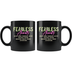 RobustCreative-Just Like Normal Fearless Aunty Camo Uniform - Military Family 11oz Black Mug Active Component on Duty support troops Gift Idea - Both Sides Printed