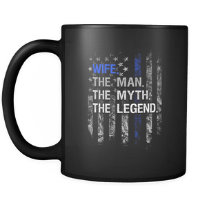 RobustCreative-Wife The Man Myth Legend - Law Enforcement 11oz Funny Black Coffee Mug - Thin Blue Line Retro American Flag - Friends Gift - Both Sides Printed