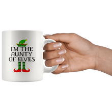 Load image into Gallery viewer, RobustCreative-Im The Aunty of Elves Family Matching Elf Outfits PJ - 11oz White Mug Christmas group green pjs costume Gift Idea
