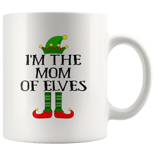 Load image into Gallery viewer, RobustCreative-Im The Mom of Elves Family Matching Elf Outfits PJ - 11oz White Mug Christmas group green pjs costume Gift Idea
