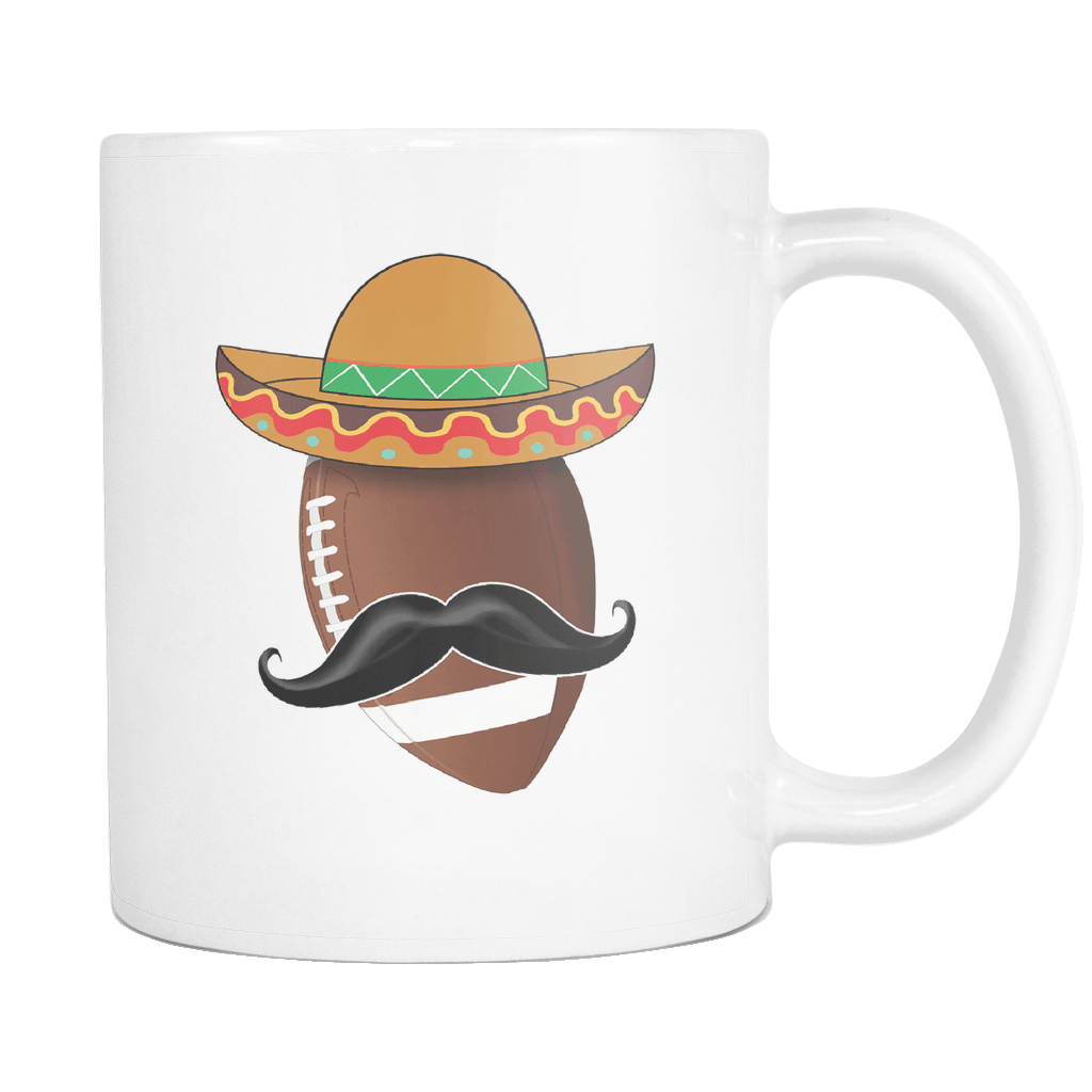 RobustCreative-Funny Football Mustache Mexican Sports - Cinco De Mayo Mexican Fiesta - No Siesta Mexico Party - 11oz White Funny Coffee Mug Women Men Friends Gift ~ Both Sides Printed