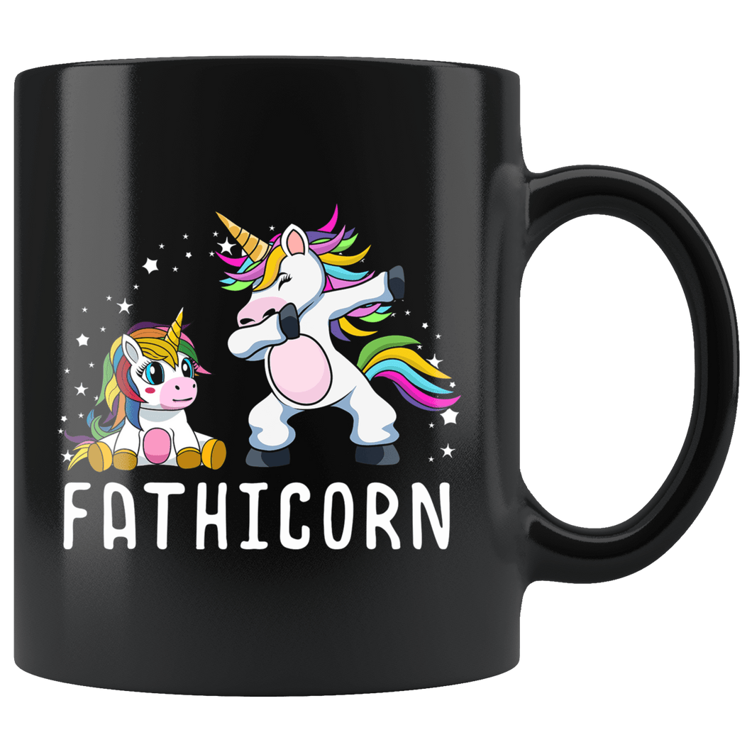 RobustCreative-Fathicorn Dabbing Unicorn Dad And Baby Fatherst Day Black 11oz Mug Gift Idea