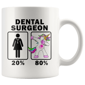 RobustCreative-Dental Surgeon Dabbing Unicorn 20 80 Principle Superhero Girl Womens - 11oz White Mug Medical Personnel Gift Idea