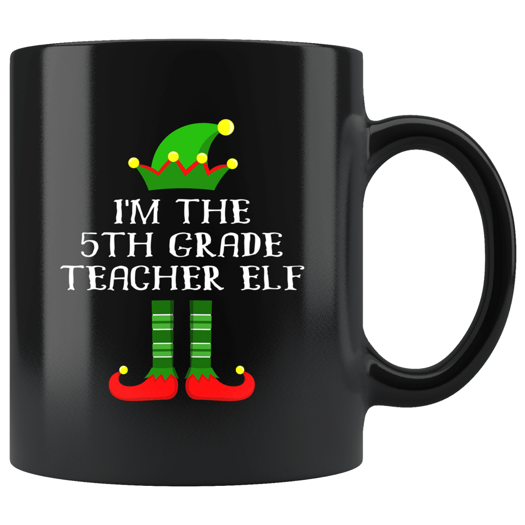 RobustCreative-Im The 5th Grade Teacher Elf Christmas Teaching's - 11oz Black Mug I Just Really Like to Teach Cute Tiny Humans Gift Idea