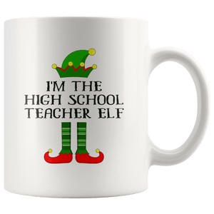 RobustCreative-Im The High School Teacher Elf Christmas Teaching's - 11oz White Mug I Just Really Like to Teach Cute Tiny Humans Gift Idea