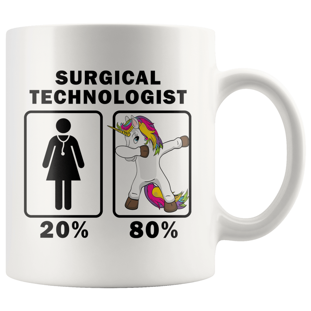 RobustCreative-Surgical Technologist Dabbing Unicorn 80 20 Principle Superhero Girl Womens - 11oz White Mug Medical Personnel Gift Idea