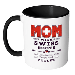 RobustCreative-Best Mom Ever with Swiss Roots - Switzerland Flag 11oz Funny Black & White Coffee Mug - Mothers Day Independence Day - Women Men Friends Gift - Both Sides Printed (Distressed)