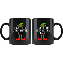 Load image into Gallery viewer, RobustCreative-Im The Step Sister Elf Matching Family Christmas - 11oz Black Mug Christmas group green pjs costume Gift Idea
