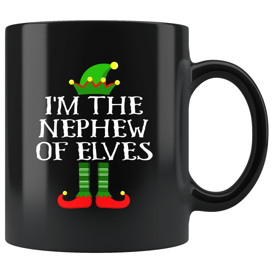 RobustCreative-Im The Nephew of Elves Family Matching Elf Outfits PJ - 11oz Black Mug Christmas group green pjs costume Gift Idea