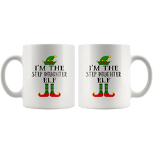 Load image into Gallery viewer, RobustCreative-Im The Step Daughter Elf Matching Family Christmas - 11oz White Mug Christmas group green pjs costume Gift Idea
