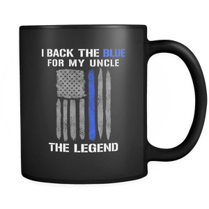 RobustCreative-The Legend I Back The Blue for Uncle Serve & Protect Thin Blue Line Law Enforcement Officer 11oz Black Coffee Mug ~ Both Sides Printed