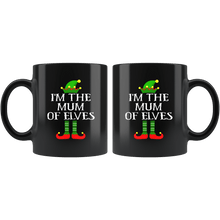 Load image into Gallery viewer, RobustCreative-Im The Mum of Elves Family Matching Elf Outfits PJ - 11oz Black Mug Christmas group green pjs costume Gift Idea
