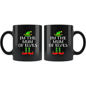 RobustCreative-Im The Mum of Elves Family Matching Elf Outfits PJ - 11oz Black Mug Christmas group green pjs costume Gift Idea