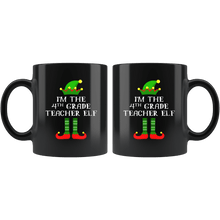 Load image into Gallery viewer, RobustCreative-Im The 4th Grade Teacher Elf Christmas Teaching&#39;s - 11oz Black Mug I Just Really Like to Teach Cute Tiny Humans Gift Idea
