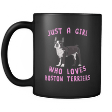 Load image into Gallery viewer, RobustCreative-Just a Girl Who Loves Boston Terrier the Wild One Animal Spirit 11oz Black Coffee Mug ~ Both Sides Printed
