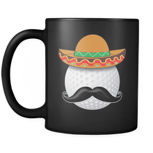 Load image into Gallery viewer, RobustCreative-Funny Golf Ball Mustache Mexican Sports - Cinco De Mayo Mexican Fiesta - No Siesta Mexico Party - 11oz Black Funny Coffee Mug Women Men Friends Gift ~ Both Sides Printed
