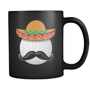RobustCreative-Funny Golf Ball Mustache Mexican Sports - Cinco De Mayo Mexican Fiesta - No Siesta Mexico Party - 11oz Black Funny Coffee Mug Women Men Friends Gift ~ Both Sides Printed