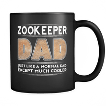 Load image into Gallery viewer, RobustCreative-Zookeeper Dad is Cooler - Fathers Day Gifts Black 11oz Funny Coffee Mug - Promoted to Daddy Gift From Kids - Women Men Friends Gift - Both Sides Printed (Distressed)
