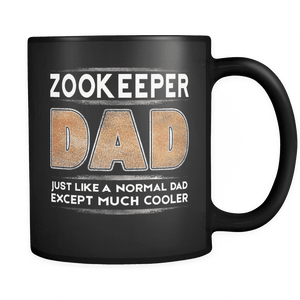 RobustCreative-Zookeeper Dad is Cooler - Fathers Day Gifts Black 11oz Funny Coffee Mug - Promoted to Daddy Gift From Kids - Women Men Friends Gift - Both Sides Printed (Distressed)