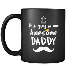 RobustCreative-One Awesome Daddy Mustache - Birthday Gift 11oz Funny Black Coffee Mug - Fathers Day B-Day Party - Women Men Friends Gift - Both Sides Printed (Distressed)