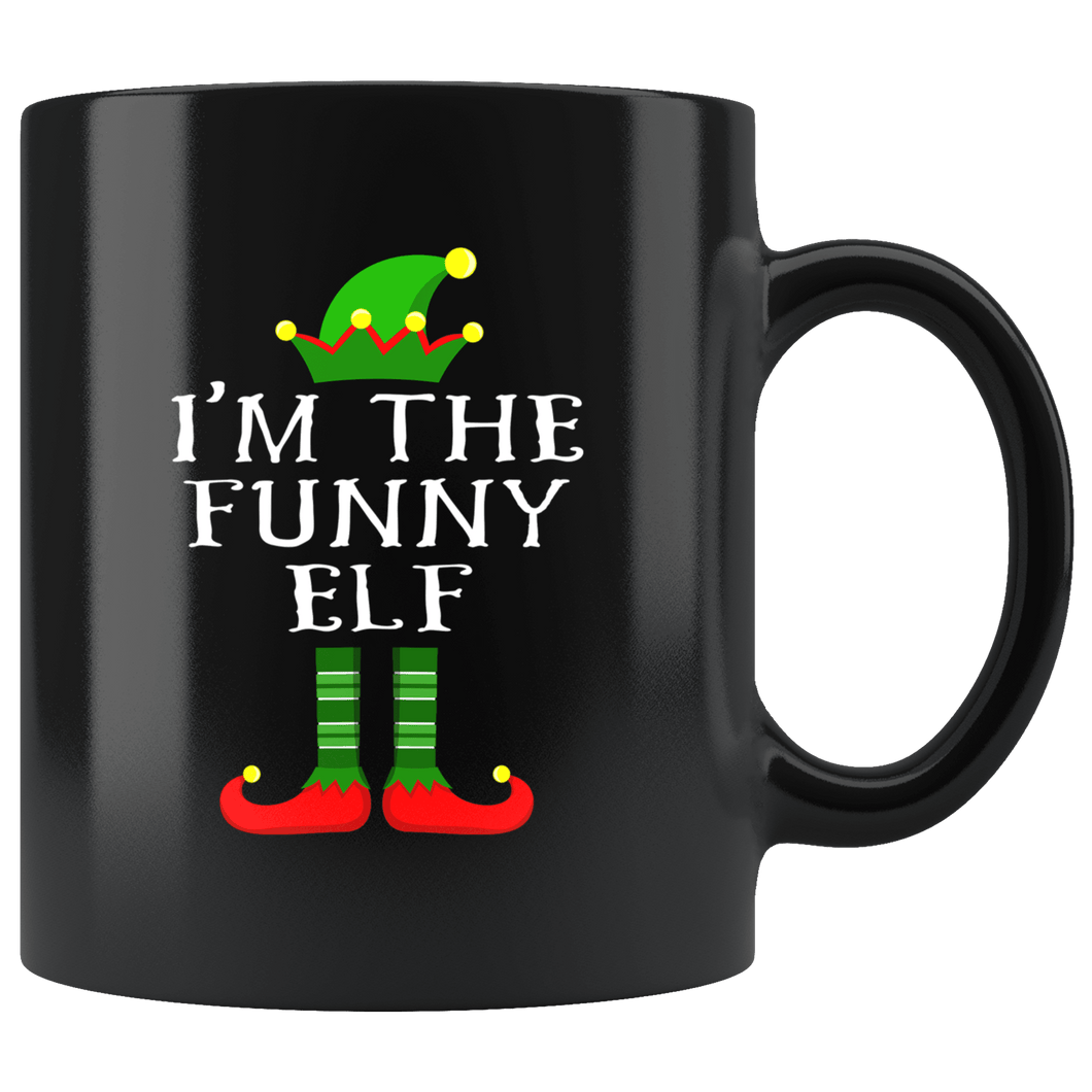 RobustCreative-Im The Funny Elf Matching Family Christmas - 11oz Black Mug Christmas group green pjs costume Gift Idea