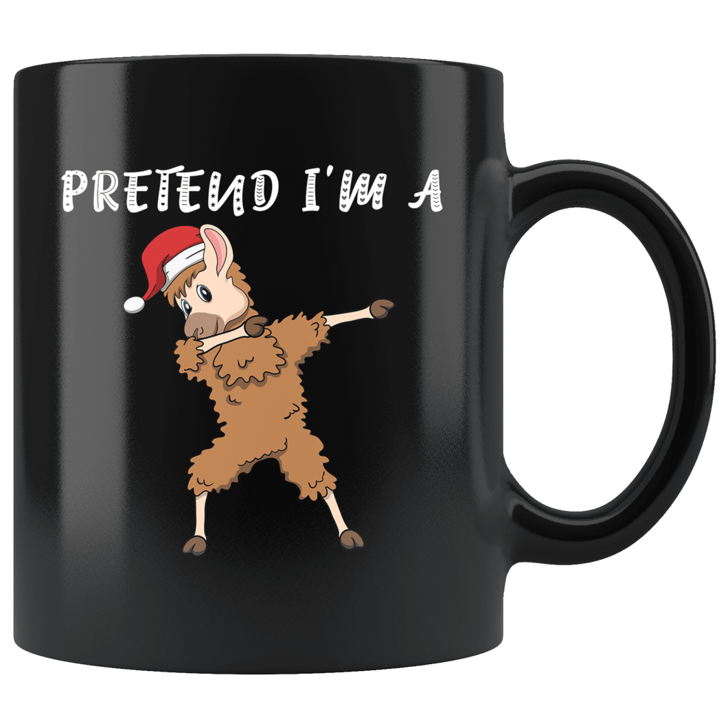 RobustCreative-Pretend Im a Llama Dabbing Santa Alpaca Peru Cute - 11oz Black Mug Christmas gift idea Gift Idea