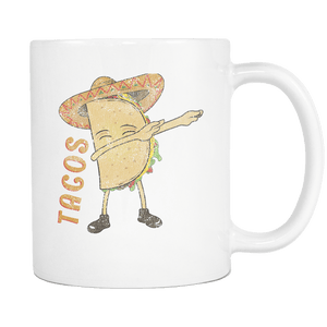 RobustCreative-Dabbing Tacos Distressed - Cinco De Mayo Mexican Fiesta - No Siesta Mexico Party - 11oz White Funny Coffee Mug Women Men Friends Gift ~ Both Sides Printed