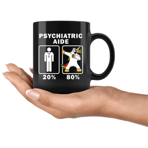 RobustCreative-Psychiatric Aide Dabbing Unicorn 80 20 Principle Graduation Gift Mens - 11oz Black Mug Medical Personnel Gift Idea