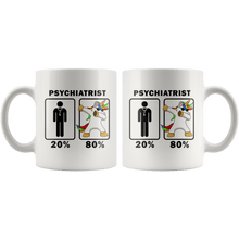 Load image into Gallery viewer, RobustCreative-Psychiatrist Dabbing Unicorn 80 20 Principle Graduation Gift Mens - 11oz White Mug Medical Personnel Gift Idea
