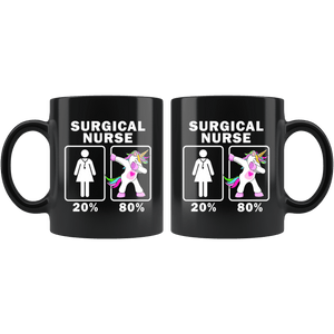 RobustCreative-Surgical Nurse Dabbing Unicorn 20 80 Principle Superhero Girl Womens - 11oz Black Mug Medical Personnel Gift Idea