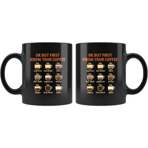 RobustCreative-Ok But First Coffee Know Your Coworker Saying - 11oz Black Mug barista coffee maker Gift Idea