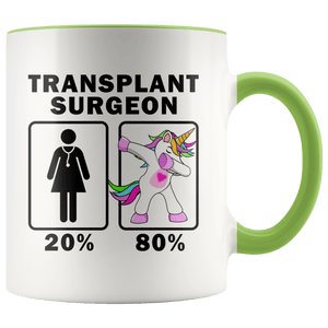 RobustCreative-Transplant Surgeon Dabbing Unicorn 20 80 Principle Superhero Girl Womens - 11oz Accent Mug Medical Personnel Gift Idea