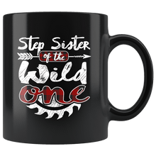 Load image into Gallery viewer, RobustCreative-Step Sister of the Wild One Lumberjack Woodworker - 11oz Black Mug red black plaid Woodworking saw dust Gift Idea
