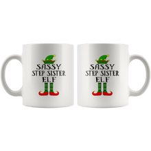 Load image into Gallery viewer, RobustCreative-Im The Sassy Step Sister Elf Family Matching Outfits PJ - 11oz White Mug Christmas group green pjs costume Gift Idea
