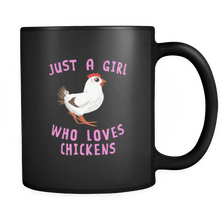Load image into Gallery viewer, RobustCreative-Just a Girl Who Loves Cute Chicken the Wild One Animal Spirit 11oz Black Coffee Mug ~ Both Sides Printed
